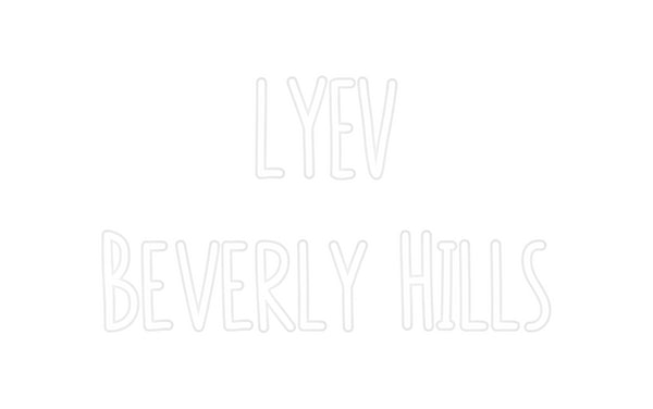 Custom Neon:        LYEV 
...