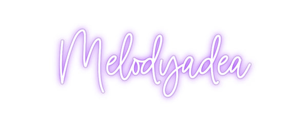Custom Neon: Melodyadea