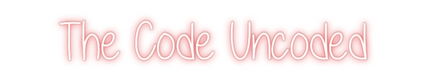 Custom Neon: The Code Unco...