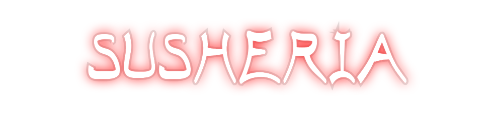 Custom Neon: SUSHERIA