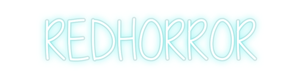 Custom Neon: REDHORROR