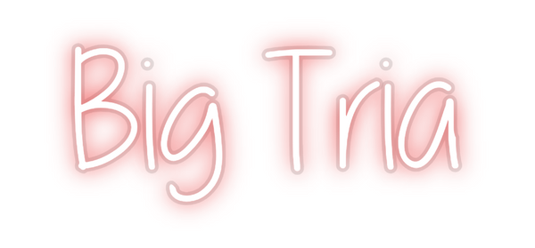 Custom Neon: Big Tria