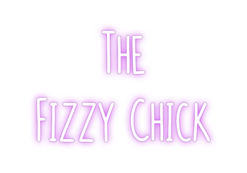 Custom Neon: The
Fizzy Ch...