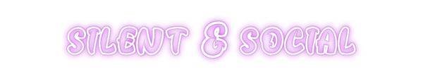 Custom Neon: silent & social