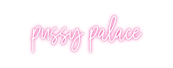 Custom Neon: pussy palace