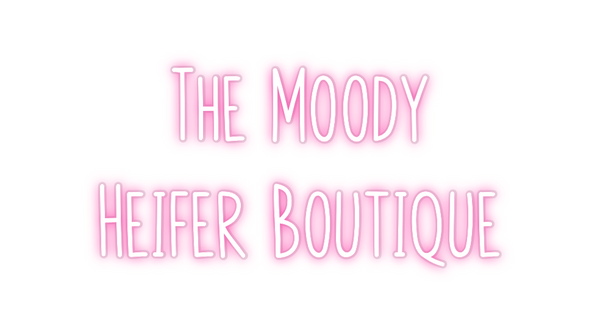 Custom Neon: The Moody 
H...