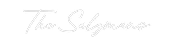 Custom Neon: The Salzmans