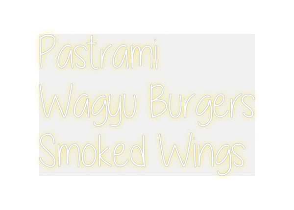 Custom Neon:       Pastram...