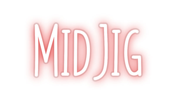 Custom Neon: MidJig