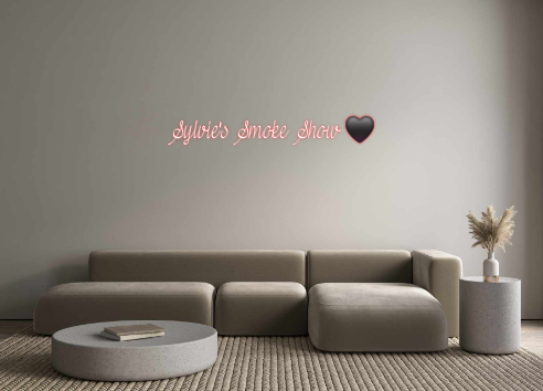 Custom Neon: Sylvie's Smok...