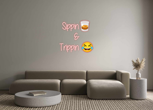 Custom Neon: Sippin🥃
& ...