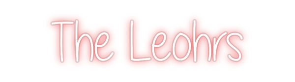 Custom Neon: The Leohrs