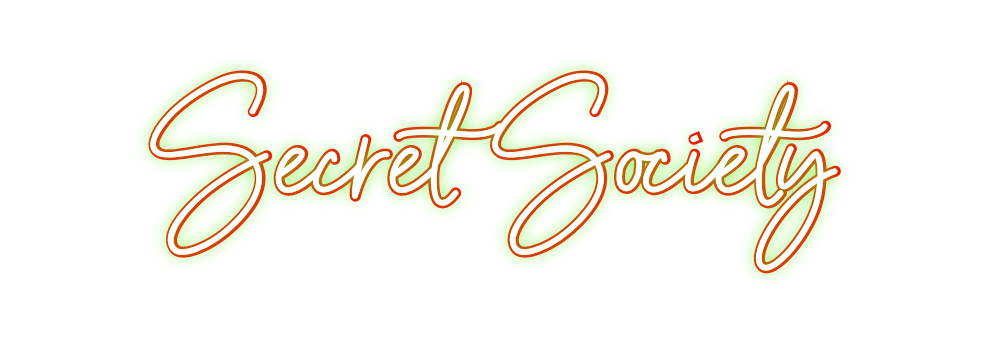 Custom Neon: Secret Society