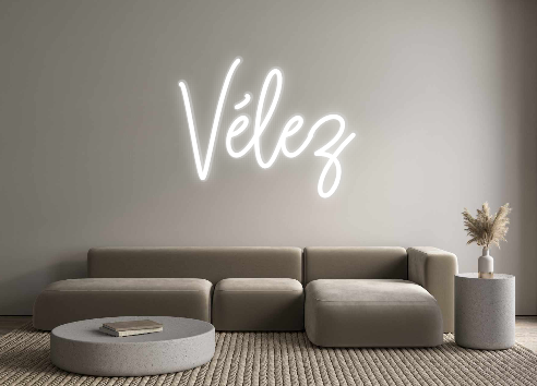 Custom Neon: Vélez