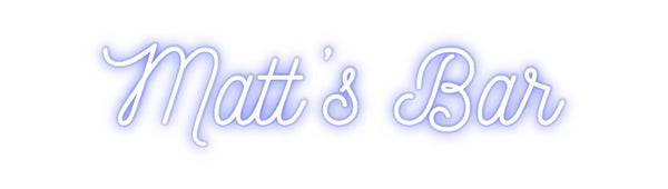 Custom Neon: Matt’s Bar