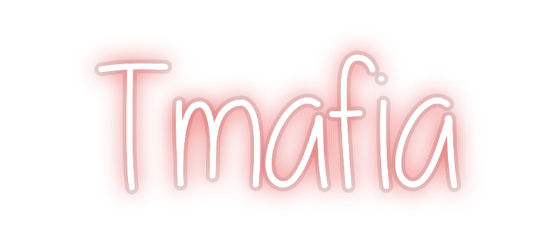 Custom Neon: Tmafia