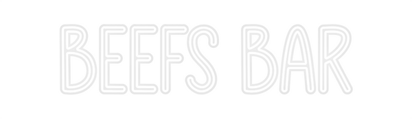 Custom Neon: Beefs bar