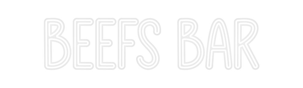 Custom Neon: Beefs bar