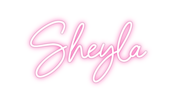 Custom Neon: Sheyla