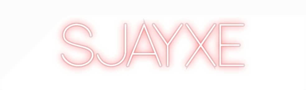 Custom Neon: SJAYXE