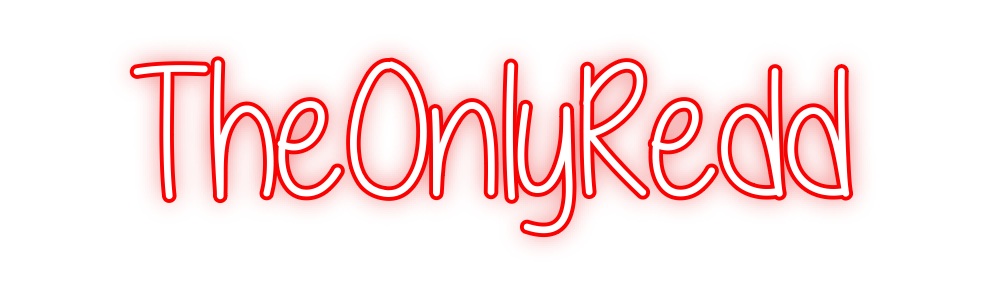 Custom Neon: TheOnlyRedd