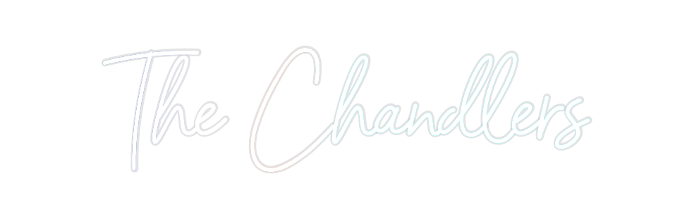 Custom Neon: The Chandlers
