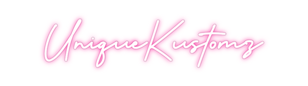 Custom Neon: UniqueKustomz