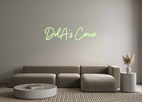 Custom Neon: DolA’s Corner