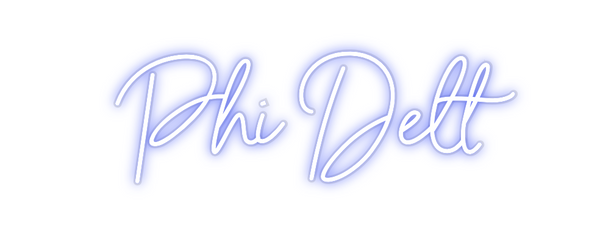 Custom Neon: Phi Delt