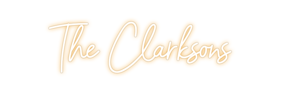 Custom Neon: The Clarksons