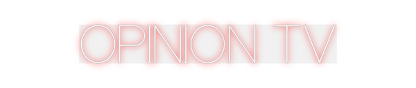 Custom Neon: OPINION TV