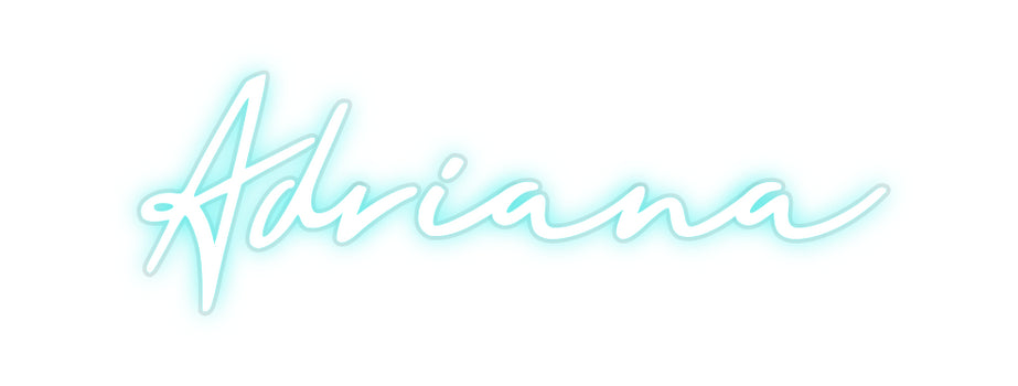 Custom Neon: Adriana