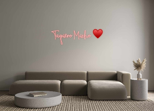 Custom Neon: Taquero Mucho...