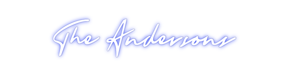 Custom Neon: The Andersons