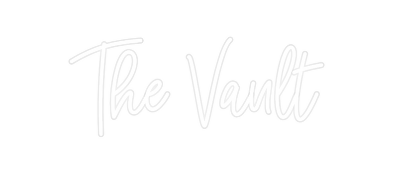 Custom Neon: The Vault