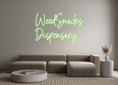 Custom Neon: WeedSnacks
D...