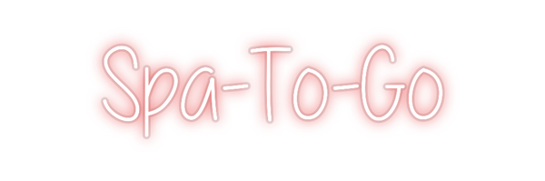Custom Neon: Spa-To-Go