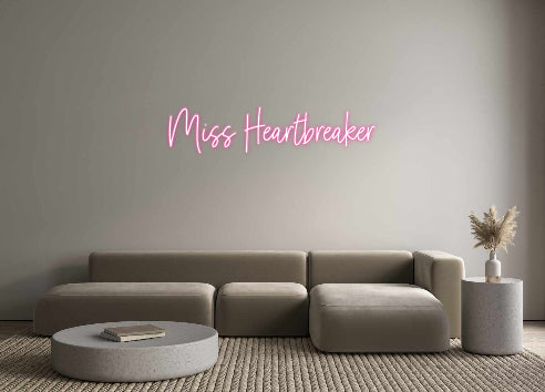 Custom Neon: Miss Heartbre...