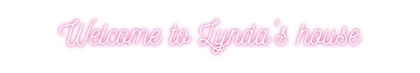 Custom Neon: Welcome to Ly...