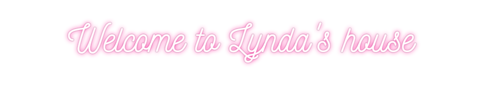 Custom Neon: Welcome to Ly...