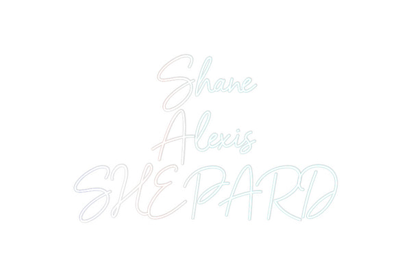 Custom Neon: Shane
      ...