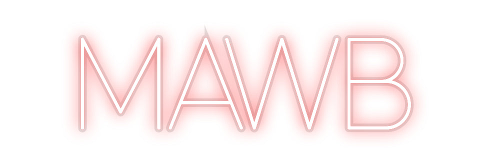 Custom Neon: MAWB