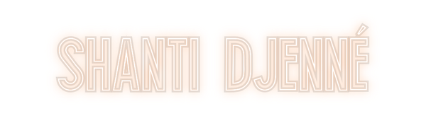Custom Neon: Shanti  Djenné