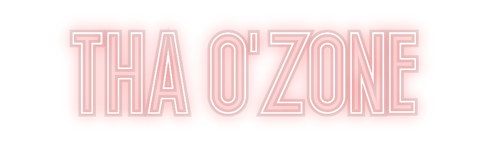 Custom Neon: Tha O’Zone