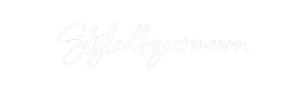 Custom Neon: Styledbycarme...