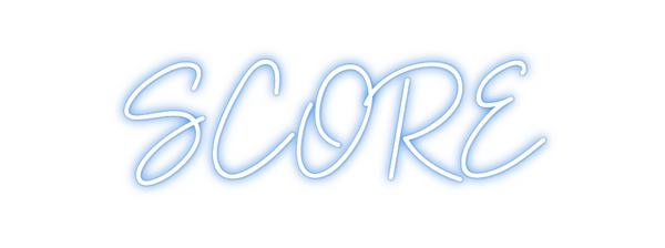 Custom Neon: SCORE