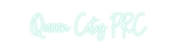 Custom Neon: Queen City PRC