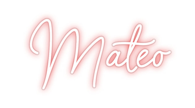 Custom Neon: Mateo