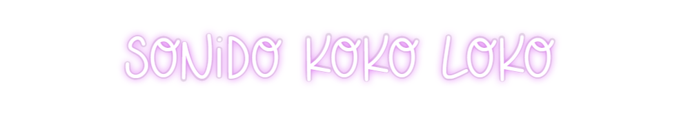 Custom Neon: SONIDO KOKO L...