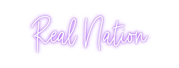 Custom Neon: Real Nation